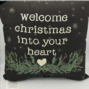 Primitives by Kathy welcome Christmas into your heart Pillow Black Green Square